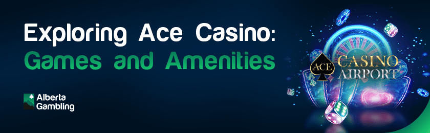 Some casino gaming items for exploring Ace casino games and amenities